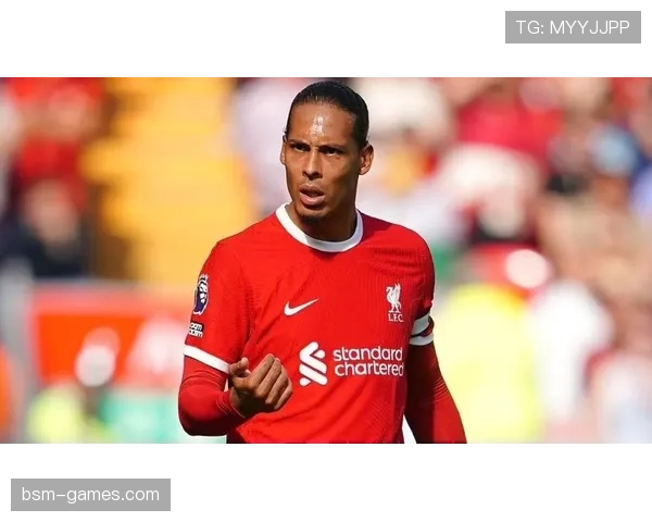 范戴克与科纳特防线搭档表现稳健